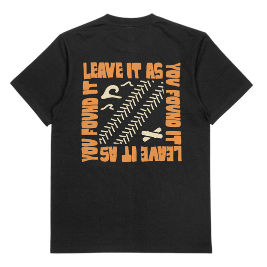 Leave It As You Found It Tee (Black)